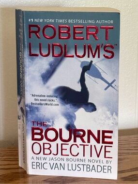 Robert Ludlum's The Bourne Objective by Eric Van Lustbader Jason Bourne